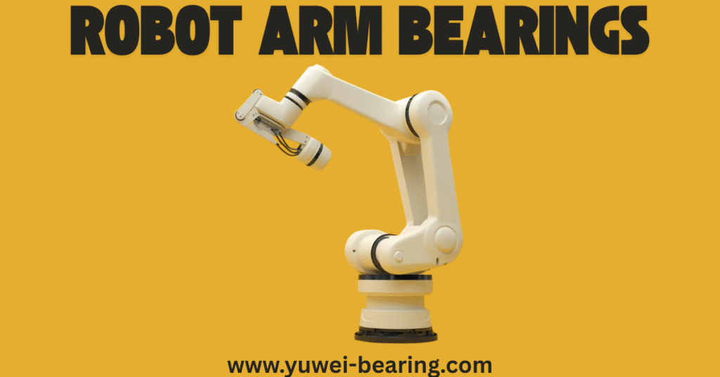 robot arm bearings