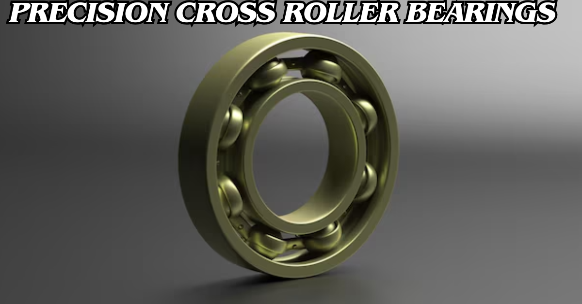 Precision Cross Roller Bearings