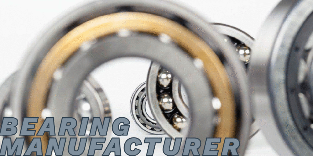bearing manufacturer